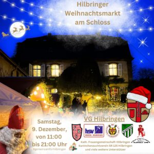 2. Hilbringer Weihnachtsmarkt am Schloss !